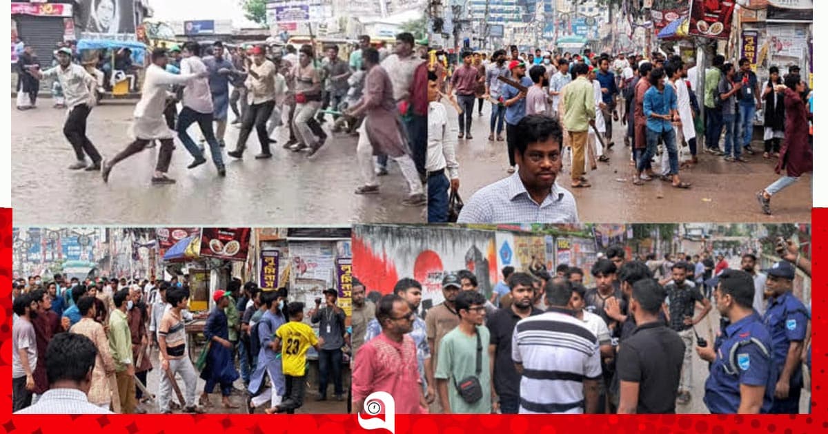 নারায়ণগঞ্জে ছাত্রদল-শিবির দফায় দফায় সংর্ঘষ, আহত ৫