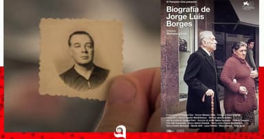 লিনিয়াসের চলচ্চিত্র ‘লাইফ অব হোর্হে লুইস বোর্হেস’